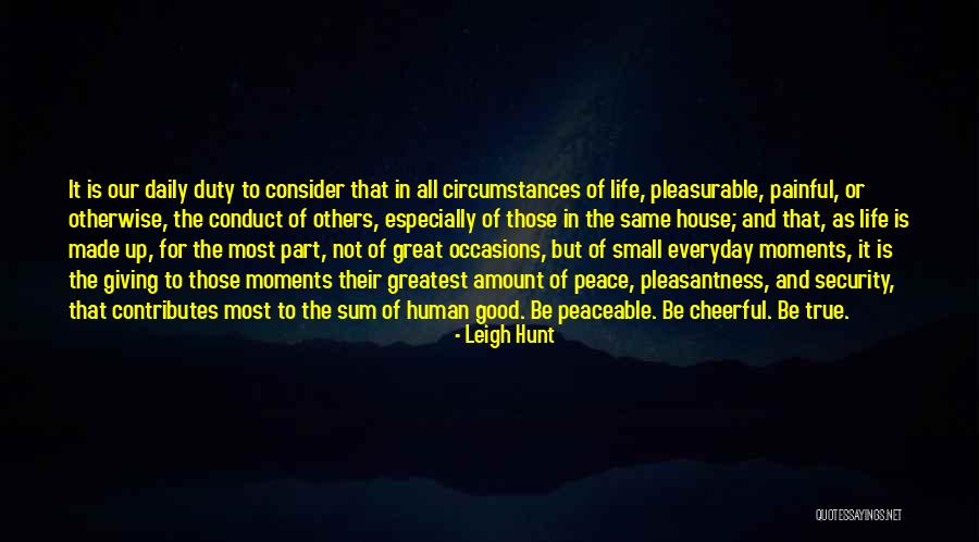 Greatest Moments Quotes By Leigh Hunt