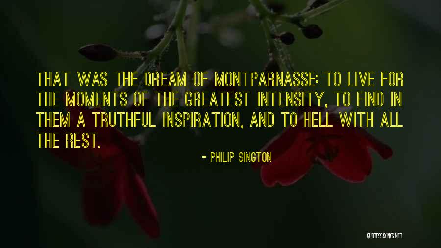 Greatest Moments Quotes By Philip Sington