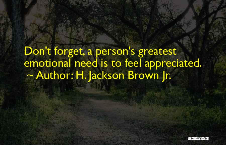 Greatest Person Quotes By H. Jackson Brown Jr.