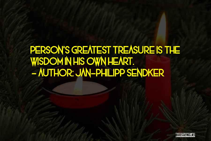 Greatest Person Quotes By Jan-Philipp Sendker