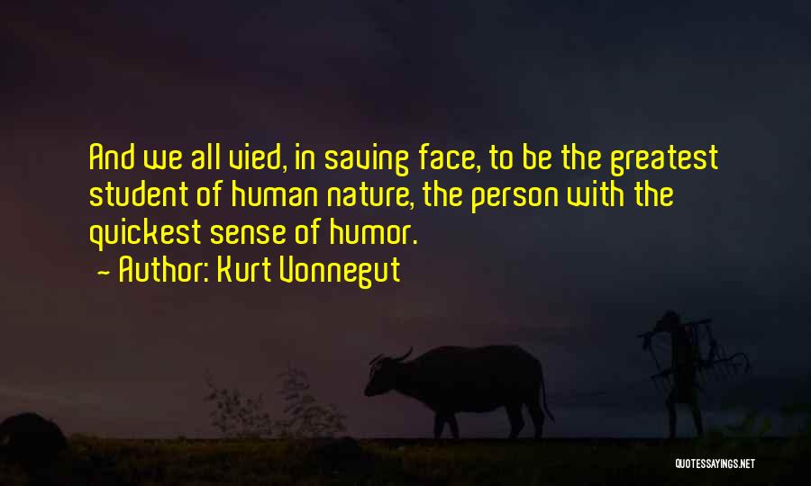 Greatest Person Quotes By Kurt Vonnegut