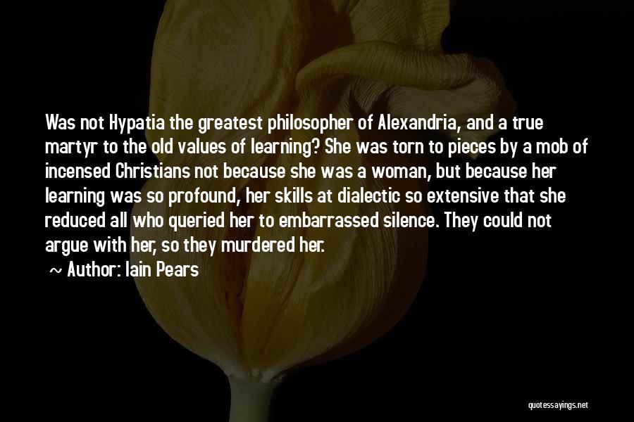 Greatest Philosophers And Their Quotes By Iain Pears