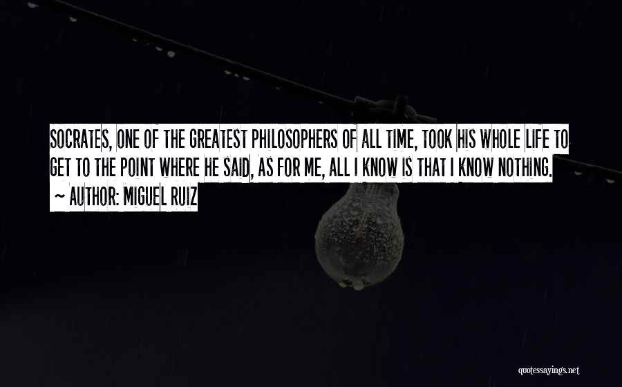 Greatest Philosophers And Their Quotes By Miguel Ruiz