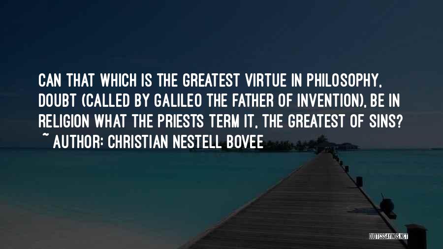 Greatest Philosophy Quotes By Christian Nestell Bovee