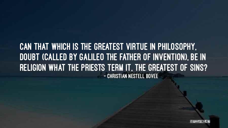 Greatest Philosophy Quotes By Christian Nestell Bovee