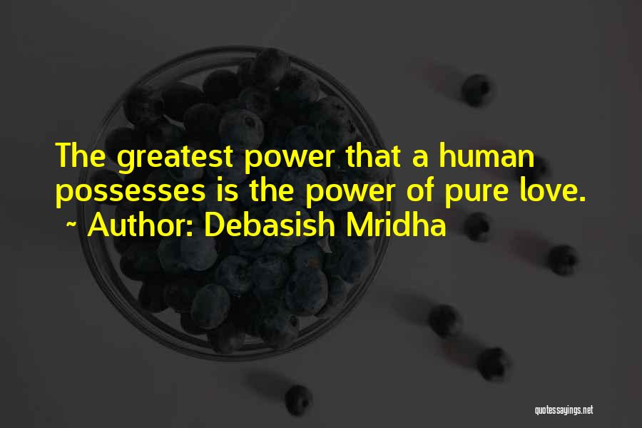 Greatest Philosophy Quotes By Debasish Mridha