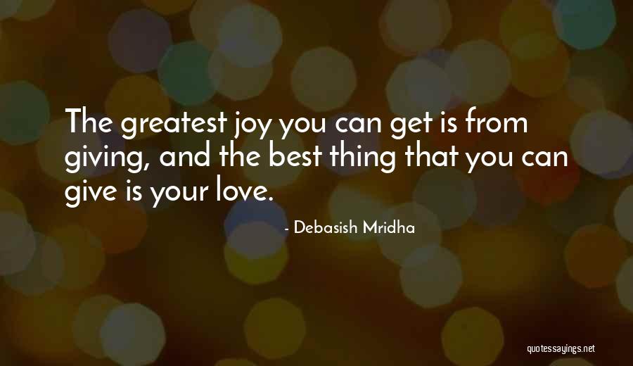Greatest Philosophy Quotes By Debasish Mridha Greatest Philosophy Quotes By Debasish Mridha