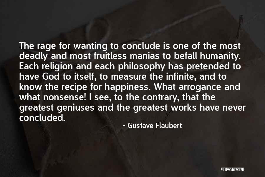 Greatest Philosophy Quotes By Gustave Flaubert