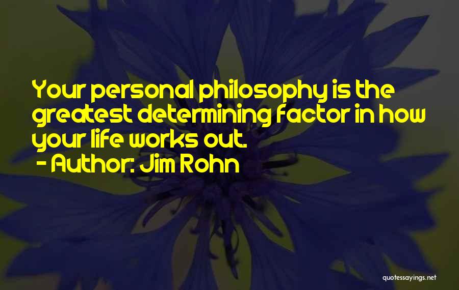Greatest Philosophy Quotes By Jim Rohn