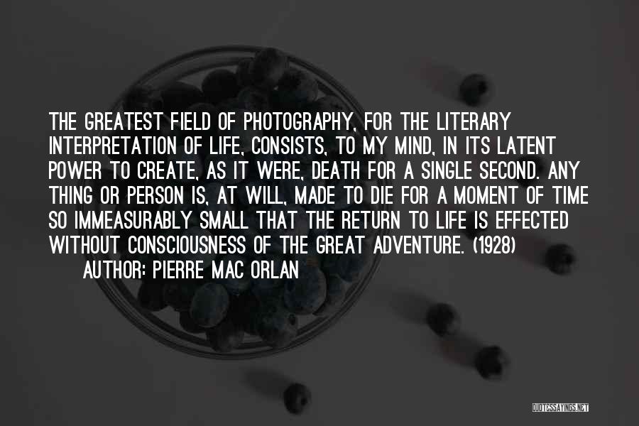 Greatest Photography Quotes By Pierre Mac Orlan