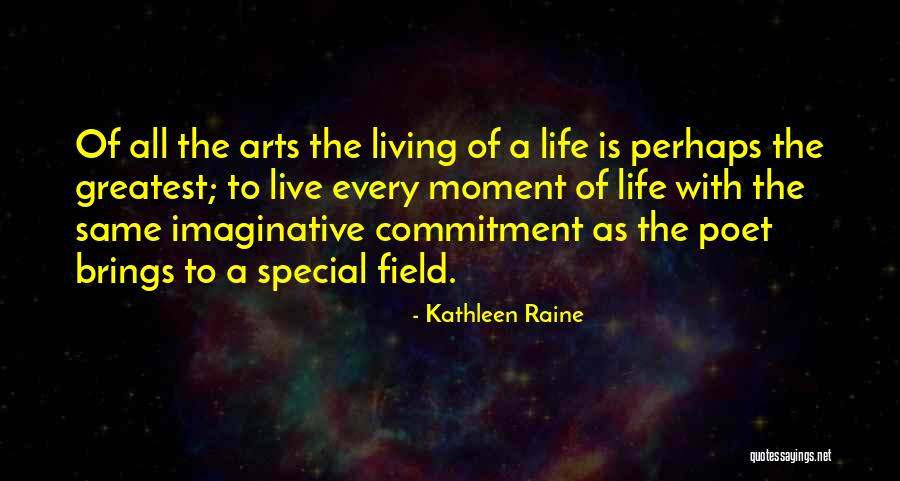 Greatest Poet Quotes By Kathleen Raine Greatest Poet Quotes By Kathleen Raine