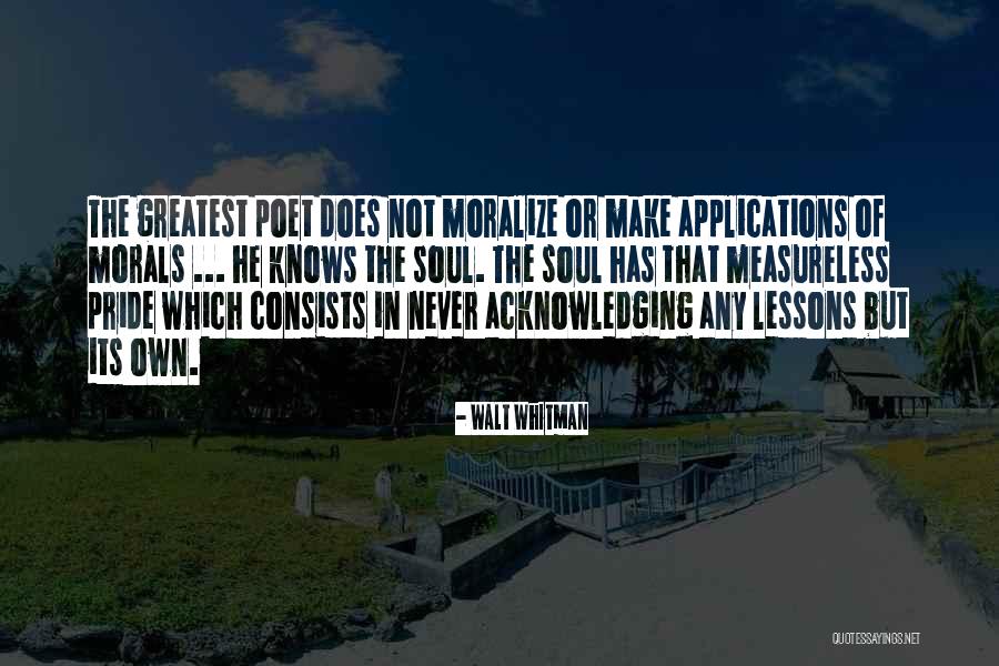 Greatest Poet Quotes By Walt Whitman Greatest Poet Quotes By Walt Whitman