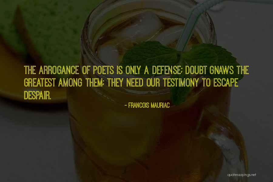 Greatest Poets Quotes By Francois Mauriac Greatest Poets Quotes By Francois Mauriac