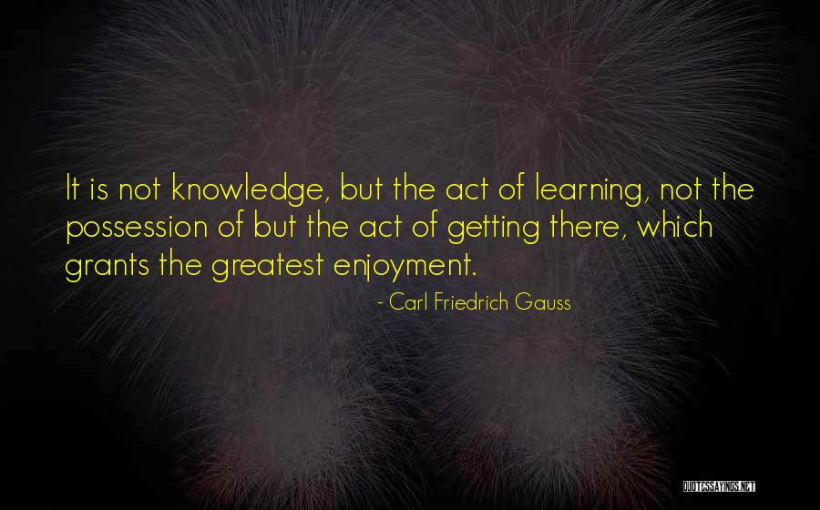Greatest Possession Quotes By Carl Friedrich Gauss Greatest Possession Quotes By Carl Friedrich Gauss