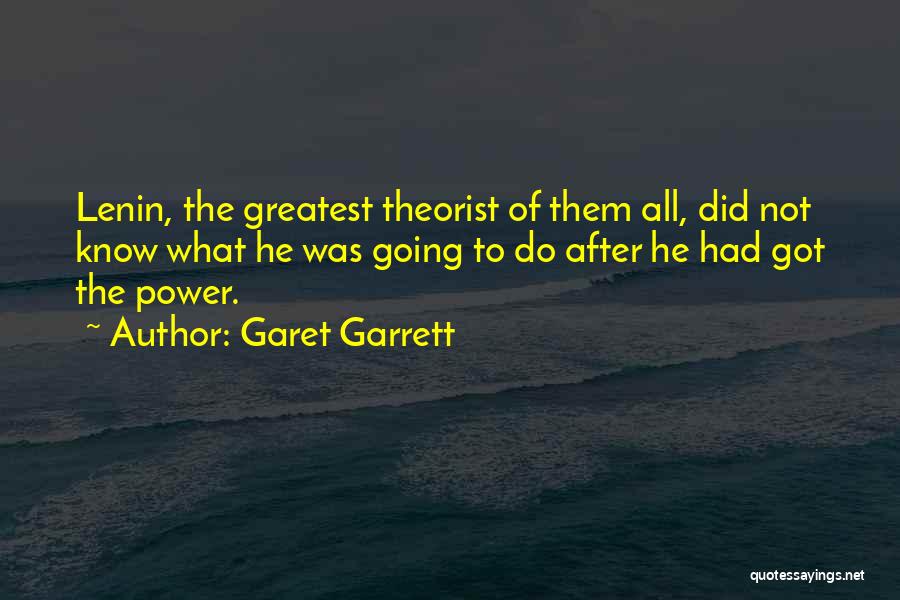 Greatest Quotes By Garet Garrett