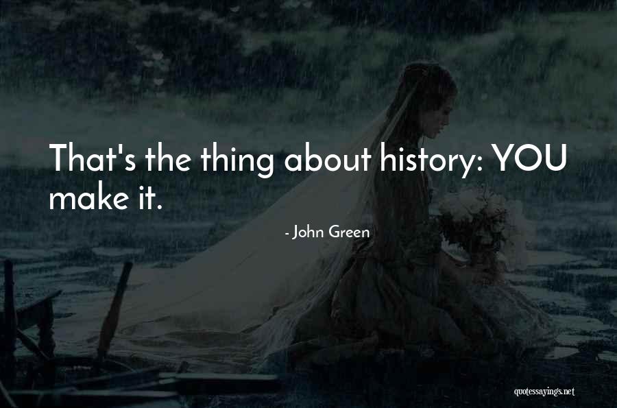 Greatest Rapping Quotes By John Green Greatest Rapping Quotes By John Green