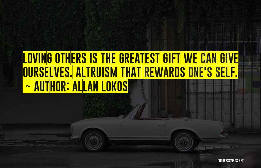 Greatest Rewards Quotes By Allan Lokos