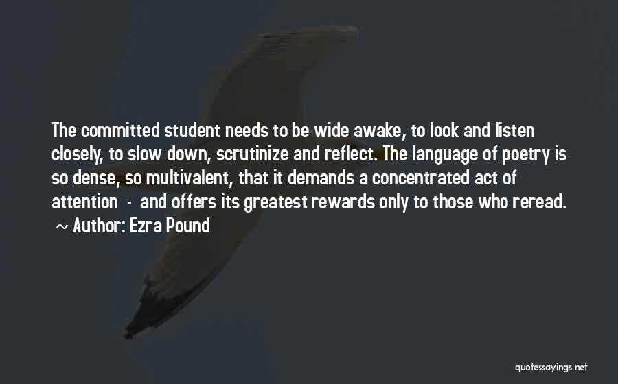 Greatest Rewards Quotes By Ezra Pound