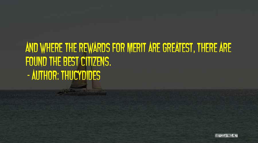 Greatest Rewards Quotes By Thucydides