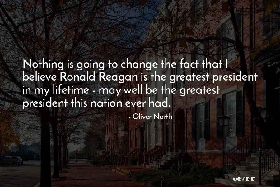 Greatest Ronald Reagan Quotes By Oliver North Greatest Ronald Reagan Quotes By Oliver North