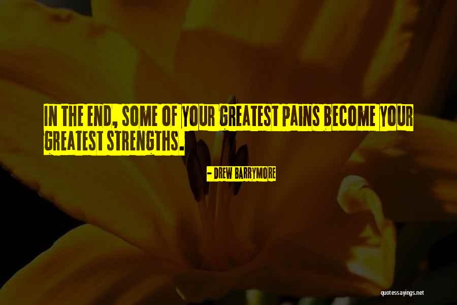 Greatest Strength Quotes By Drew Barrymore Greatest Strength Quotes By Drew Barrymore