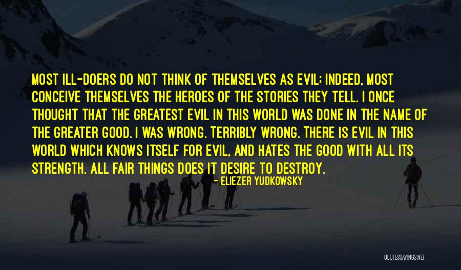Greatest Strength Quotes By Eliezer Yudkowsky Greatest Strength Quotes By Eliezer Yudkowsky