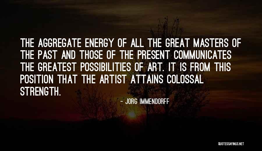 Greatest Strength Quotes By Jorg Immendorff Greatest Strength Quotes By Jorg Immendorff