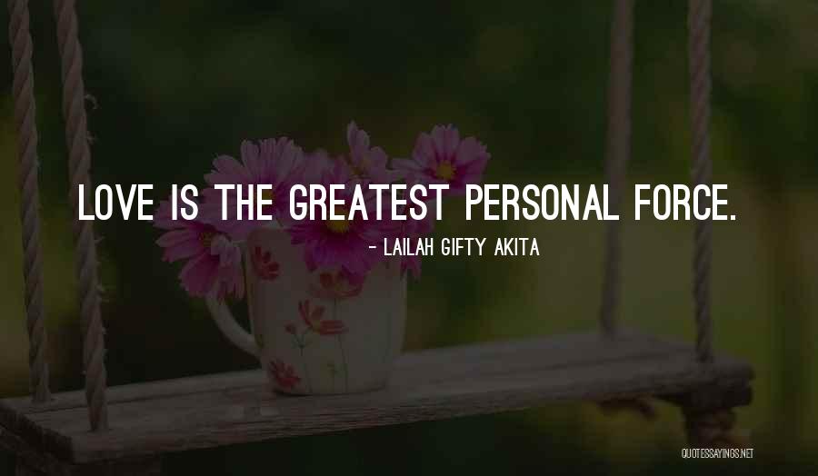 Greatest Strength Quotes By Lailah Gifty Akita Greatest Strength Quotes By Lailah Gifty Akita