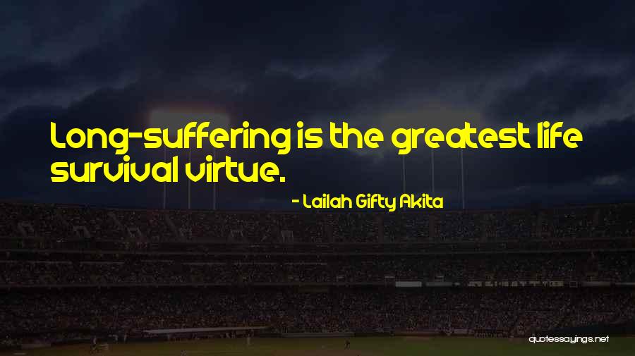 Greatest Strength Quotes By Lailah Gifty Akita Greatest Strength Quotes By Lailah Gifty Akita
