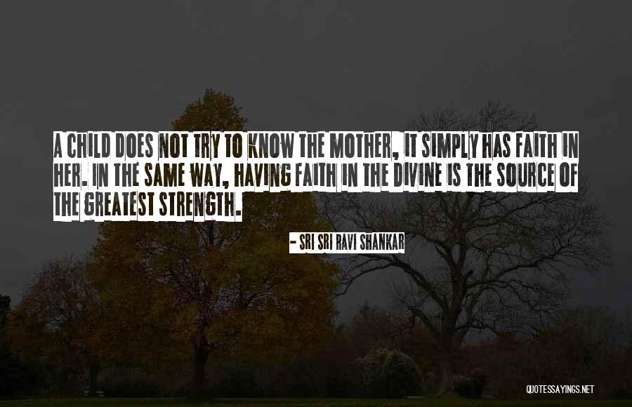 Greatest Strength Quotes By Sri Sri Ravi Shankar Greatest Strength Quotes By Sri Sri Ravi Shankar
