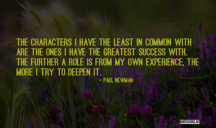 Greatest Success Quotes By Paul Newman Greatest Success Quotes By Paul Newman