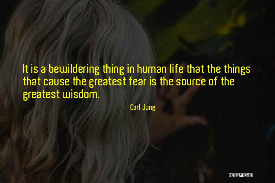 Greatest Things In Life Quotes By Carl Jung Greatest Things In Life Quotes By Carl Jung