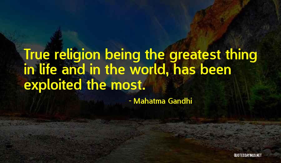 Greatest Things In Life Quotes By Mahatma Gandhi Greatest Things In Life Quotes By Mahatma Gandhi
