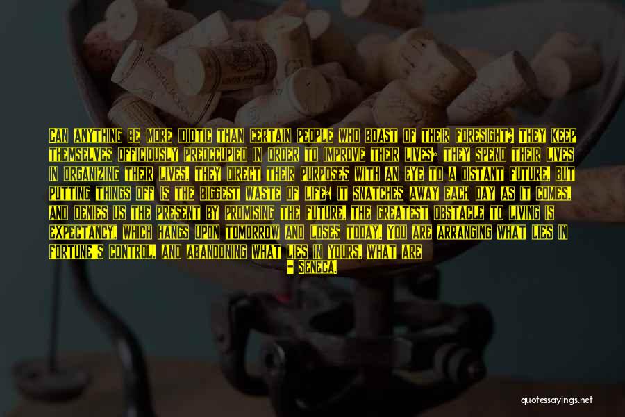 Greatest Things In Life Quotes By Seneca. Greatest Things In Life Quotes By Seneca.