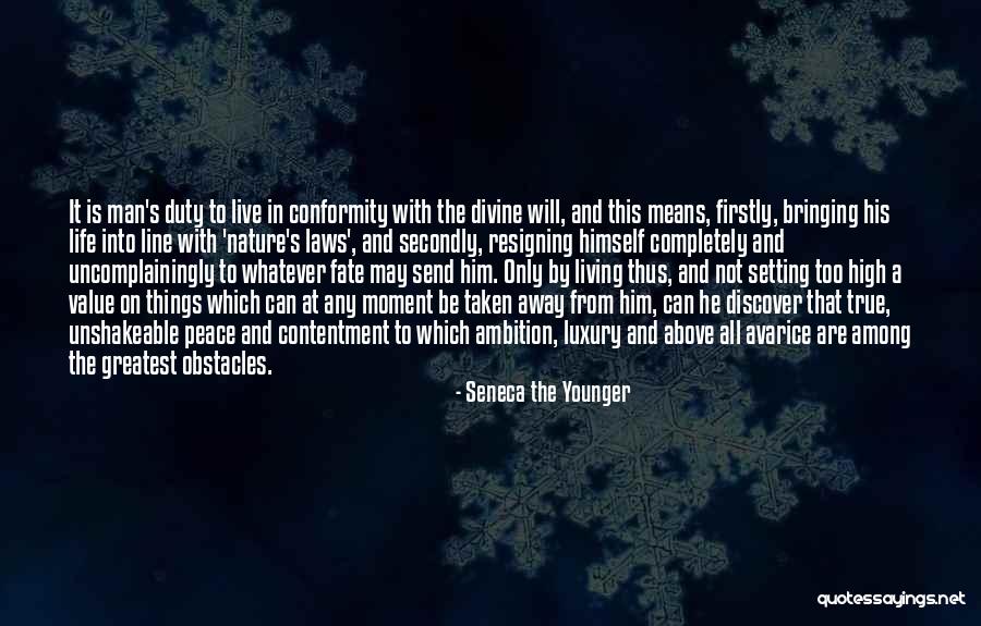Greatest Things In Life Quotes By Seneca The Younger Greatest Things In Life Quotes By Seneca The Younger