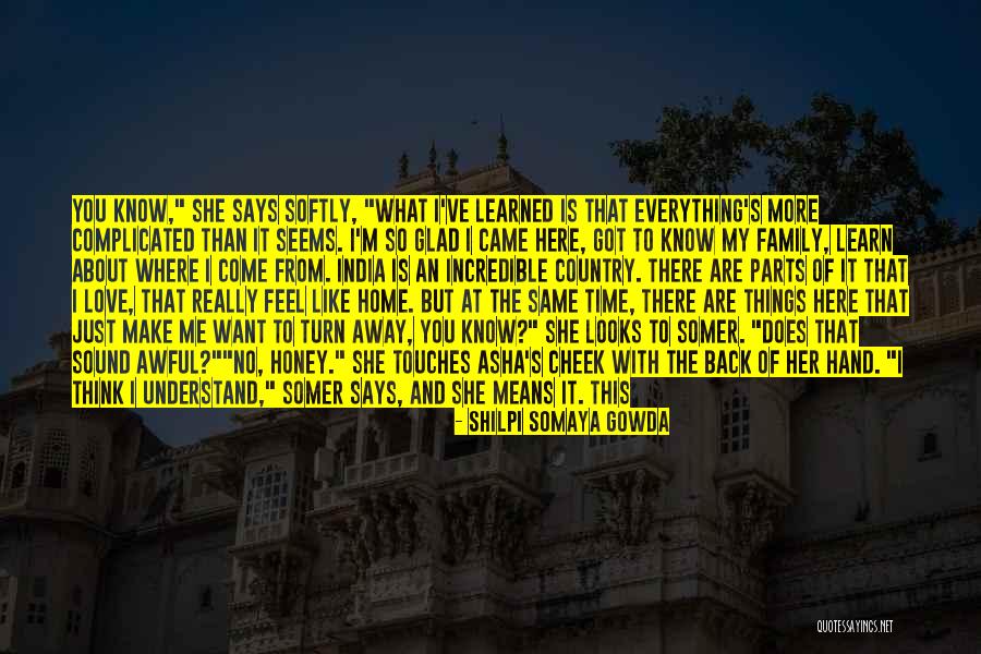 Greatest Things In Life Quotes By Shilpi Somaya Gowda Greatest Things In Life Quotes By Shilpi Somaya Gowda