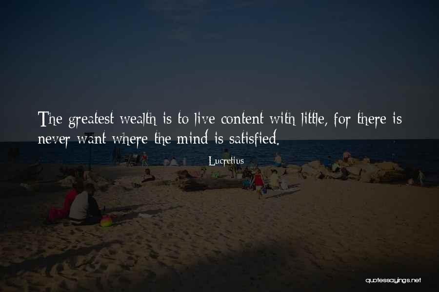 Greatest Wealth Quotes By Lucretius Greatest Wealth Quotes By Lucretius