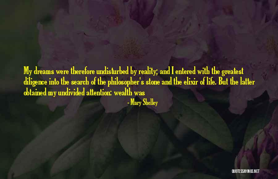 Greatest Wealth Quotes By Mary Shelley Greatest Wealth Quotes By Mary Shelley