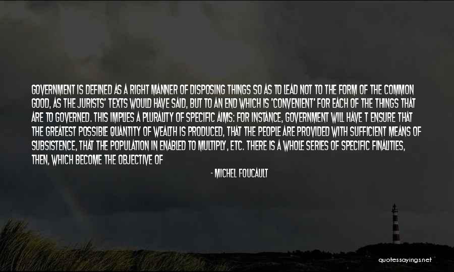 Greatest Wealth Quotes By Michel Foucault Greatest Wealth Quotes By Michel Foucault