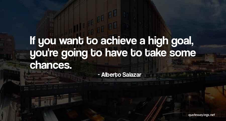 Greathouse Shryock Quotes By Alberto Salazar Greathouse Shryock Quotes By Alberto Salazar