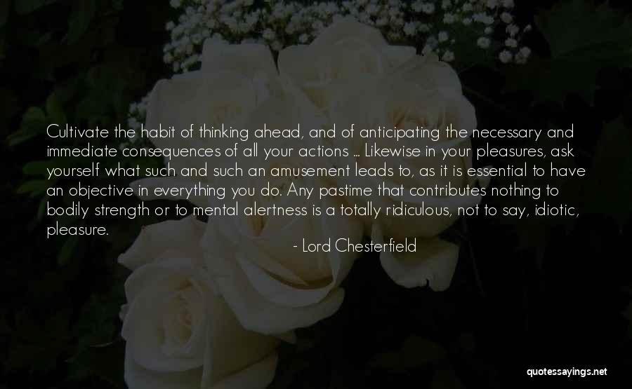 Greatjones Quotes By Lord Chesterfield Greatjones Quotes By Lord Chesterfield