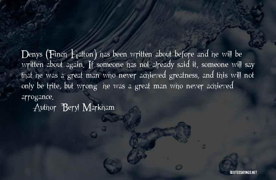 Greatness Achieved Quotes By Beryl Markham