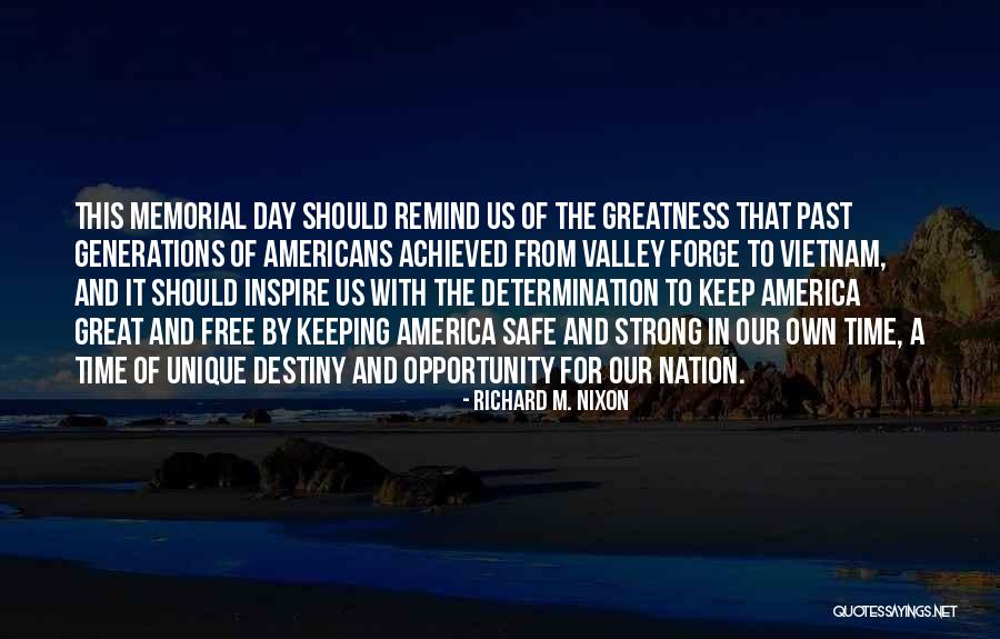 Greatness Achieved Quotes By Richard M. Nixon