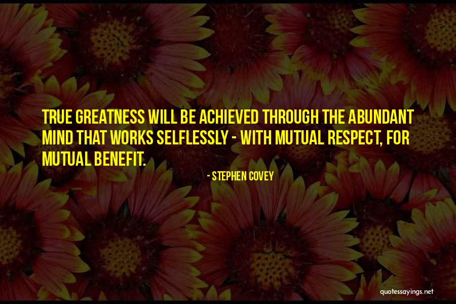 Greatness Achieved Quotes By Stephen Covey