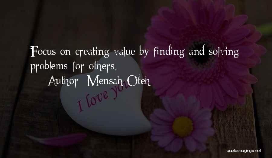 Greatness And Friendship Quotes By Mensah Oteh