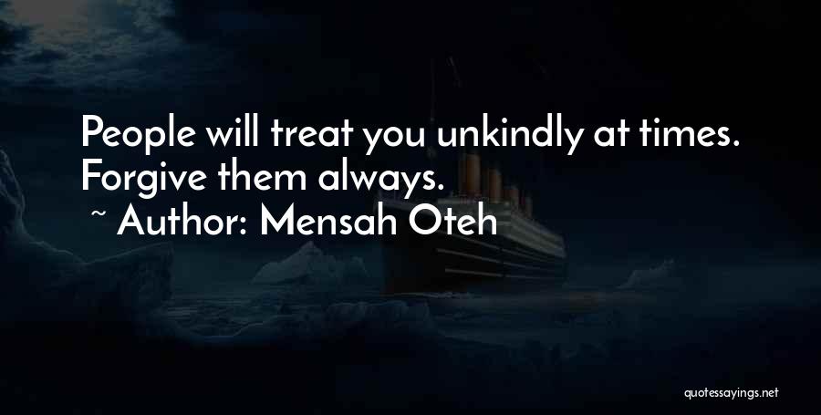 Greatness And Friendship Quotes By Mensah Oteh
