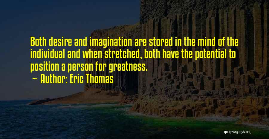 Greatness In Life Quotes By Eric Thomas