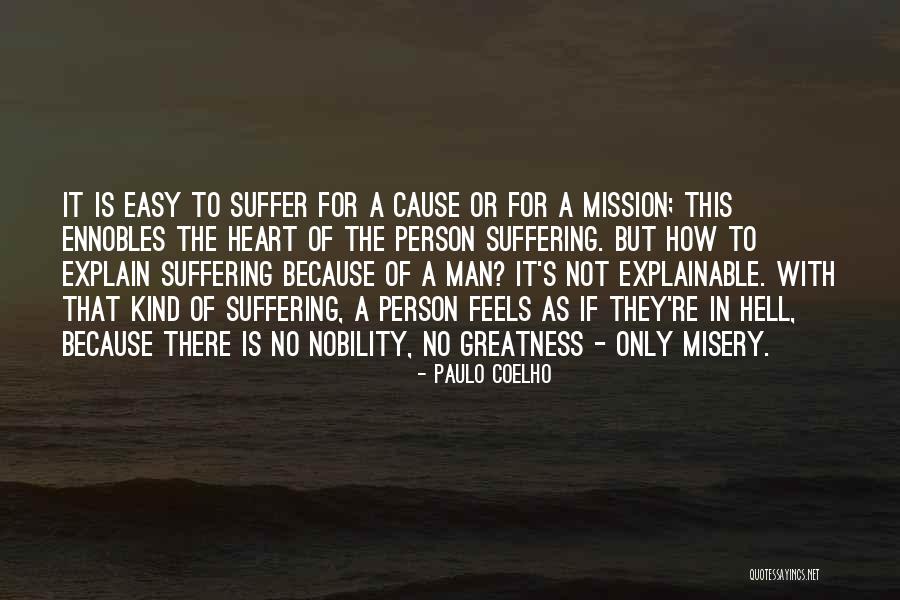 Greatness Of A Person Quotes By Paulo Coelho Greatness Of A Person Quotes By Paulo Coelho