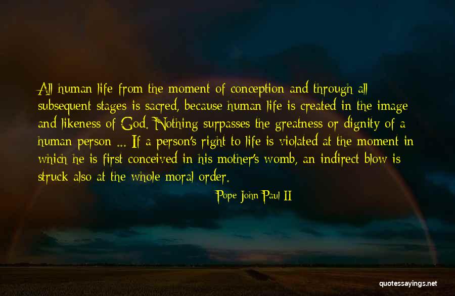 Greatness Of A Person Quotes By Pope John Paul II