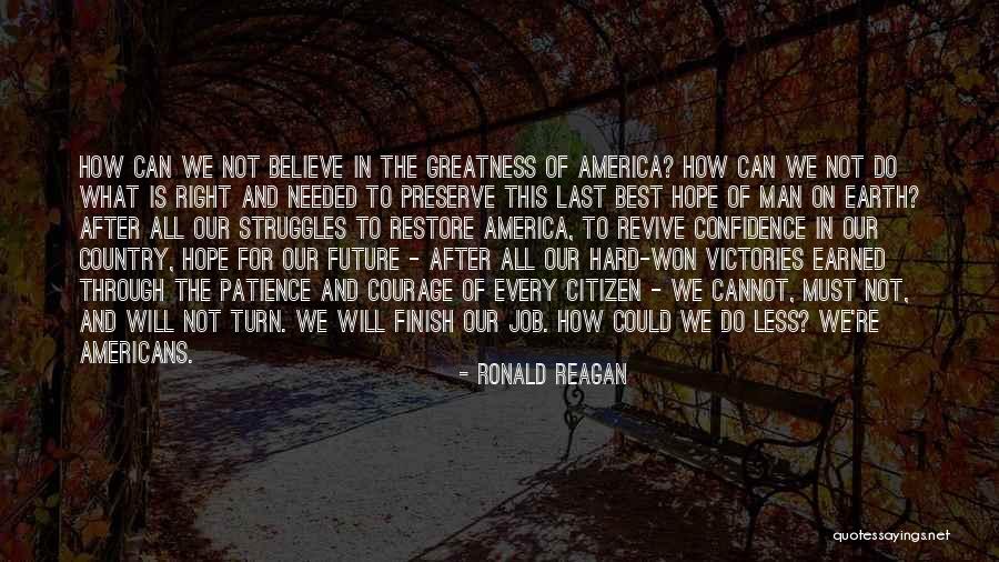 Greatness Of America Quotes By Ronald Reagan